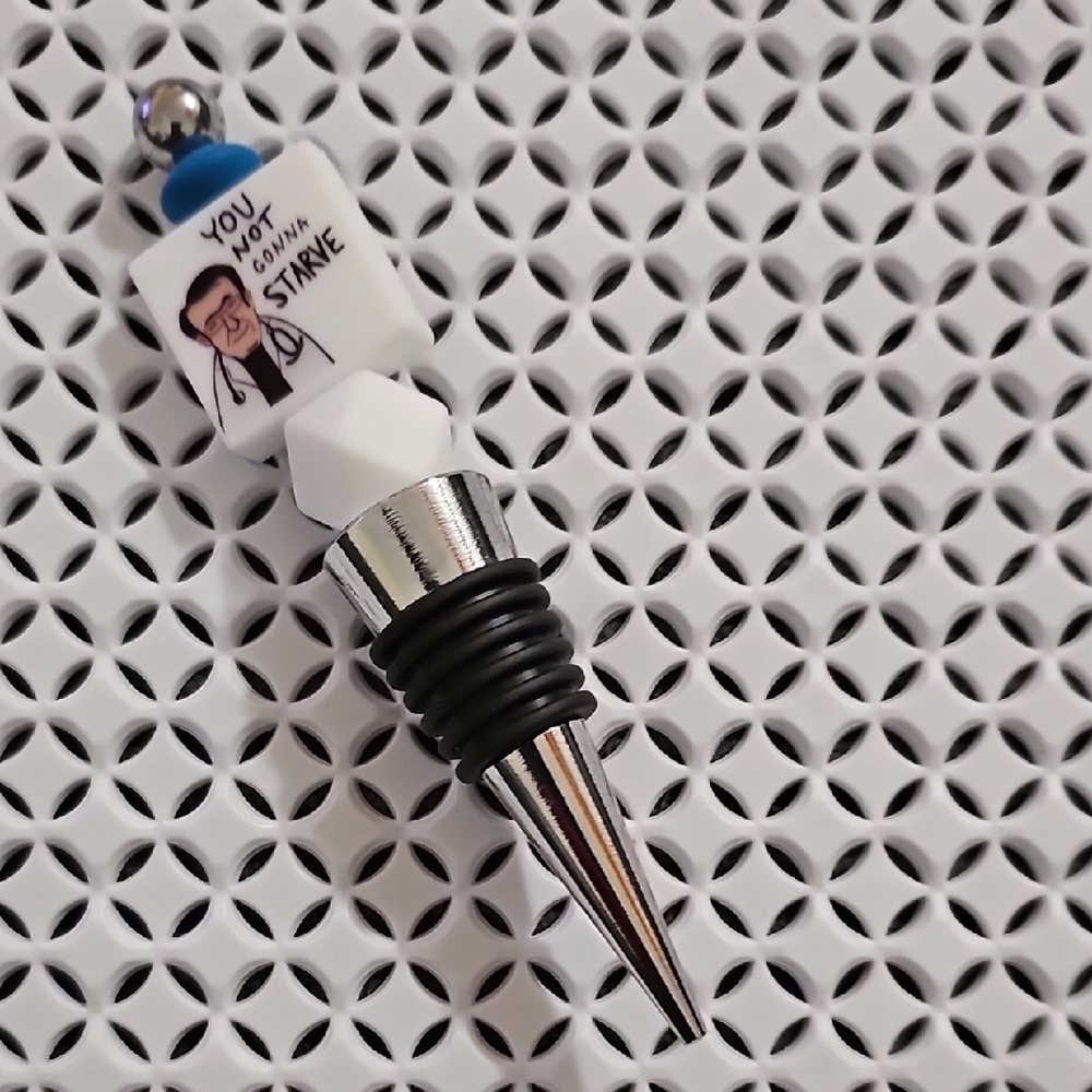 "You Not Gonna Starve" Wine Bottle Stopper
